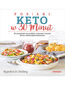 Okładka:Posiłki keto w 30 minut. 50 przepisów na szybkie, smaczne i proste dania niskowęglowodanowe 