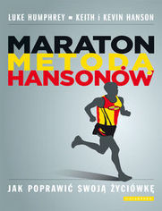 Maraton metodą Hansonów. Jak poprawić swoją życiówkę