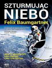 Felix Baumgartner Szturmując niebo
