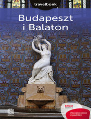 Budapeszt i Balaton. Travelbook. Wydanie 2