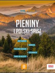Pieniny i polski Spisz. Trek&Travel. Wydanie 1