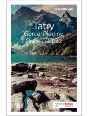 Tatry, Gorce, Pieniny, Orawa i Spisz. Travelbook. Wydanie 3