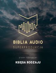 Biblia Audio. Księga Rodzaju