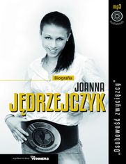 Joanna Jędrzejczyk. Mentalność zwycięzcy