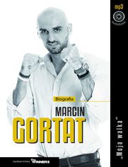 Marcin Gortat. Moja walka