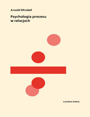 Psychologia procesu w relacjach