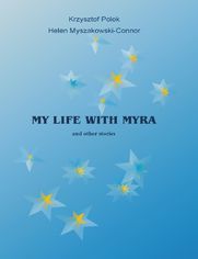 My Life With Myra (and other stories)