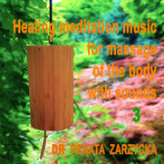 Healing meditation music "Bells in the wind" to massage the body and mind with sounds. E. 3. Uzdrawiaj