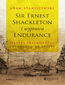 Sir Ernest Shackleton i wyprawa Endurance. Sekrety przyw