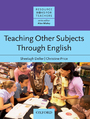 Teaching Other Subjects Through English - Resource Books for Teachers