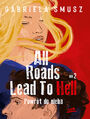 All Roads Lead to Hell #2 Powr