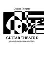 Guitar Theatre