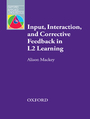 Input, Interaction and Corrective Feedback in L2 Learning - Oxford Applied Linguistics