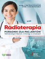 Radioterapia. Poradnik dla pacjent